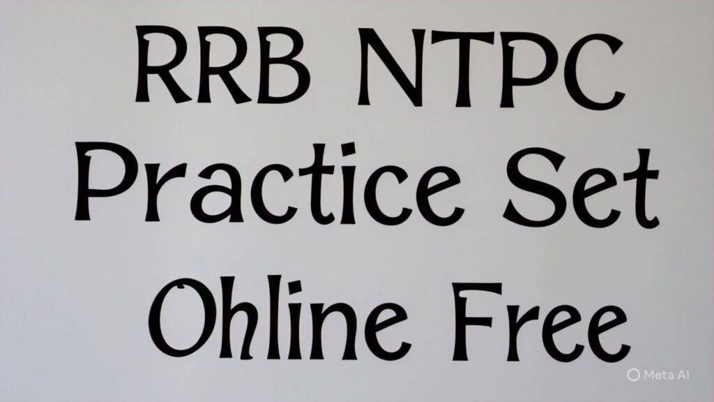 RRB NTPC Practice Set Online Free