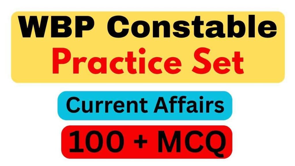 wbp constable Current Affairs practice set