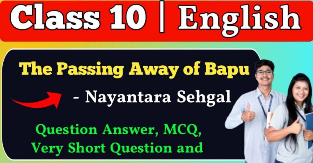 The Passing Away of Bapu question answer